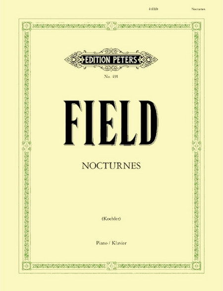 Edition Peters John Field - Nocturnes (Για Σόλο Πιάνο)