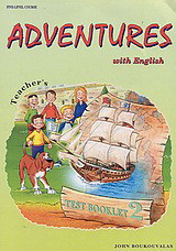 Adventures with English 2 - Test Booklet: Teacher's