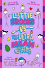 Lottie Brooks vs The Ultra Mean Girls Lottie Brooks vs The Ultra Mean Girls