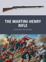The MartiniHenry Rifle