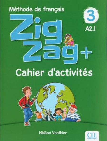 ZIGZAG PLUS 3 A2.1 CAHIER 2019 - CLE International