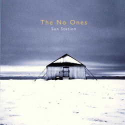 THE NO ONES / SUN STATION - 7'' LP