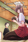Komi Can't Communicate, Vol. 32 Komi Can't Communicate, Vol. 32