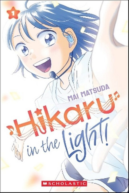 Hikaru in the Light! (Volume 1)