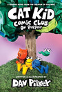 Cat Kid Comic Club 3: On Purpose Cat Kid Comic Club 3: On Purpose