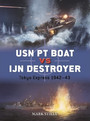 USN PT Boat vs IJN Destroyer USN PT Boat vs IJN Destroyer