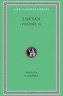 How to Write History. The Dipsads. Saturnalia. Herodotus or Aetion. Zeuxis or Antiochus. A Slip of the Tongue in Greeting. Apology for the Salaried Posts in Great Houses. Harmonides. A Conversation with Hesiod How to Write History. The Dipsads. Saturnalia. Herodotus or Aetion. Zeuxis or Antiochus. A Slip of the Tongue in Greeting. Apology for the Salaried Posts in Great Houses. Harmonides. A Conversation with Hesiod