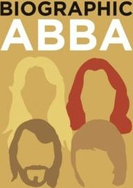 ABBA: Great Lives in Graphic Form