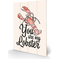 FRIENDS - You are my Lobster - Wood Print 40x59cm